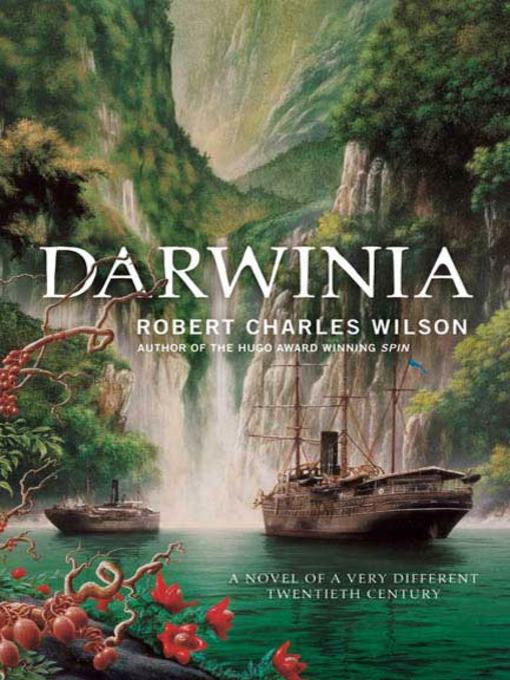 Title details for Darwinia by Robert Charles Wilson - Wait list